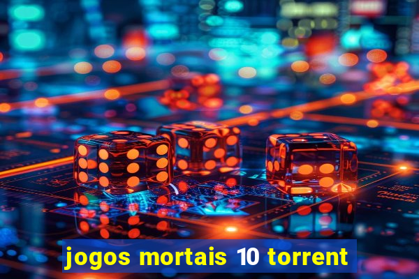 jogos mortais 10 torrent